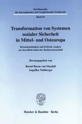 Maydell / Nußberger |  Transformation von Systemen sozialer Sicherheit in Mittel- und Osteuropa. | Buch |  Sack Fachmedien