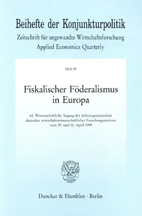 Fiskalischer Föderalismus in Europa. | Buch | 978-3-428-09989-4 | www.sack.de