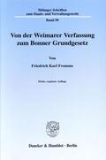 Fromme |  Von der Weimarer Verfassung zum Bonner Grundgesetz. | Buch |  Sack Fachmedien