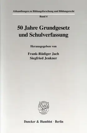 Jach / Jenkner |  50 Jahre Grundgesetz und Schulverfassung. | Buch |  Sack Fachmedien