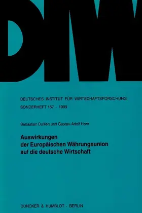 Dullien / Horn |  Auswirkungen der Europäischen Währungsunion auf die deutsche Wirtschaft. | Buch |  Sack Fachmedien