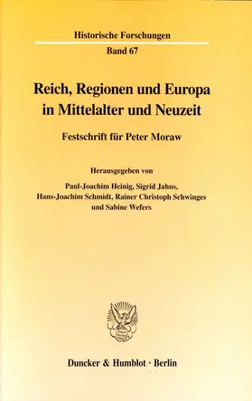 Heinig / Jahns / Schmidt |  Reich, Regionen und Europa in Mittelalter und Neuzeit. | Buch |  Sack Fachmedien
