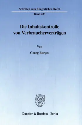 Borges |  Die Inhaltskontrolle von Verbraucherverträgen. | Buch |  Sack Fachmedien