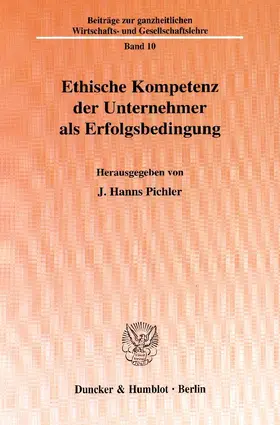 Pichler |  Ethische Kompetenz der Unternehmer als Erfolgsbedingung. | Buch |  Sack Fachmedien