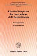 Pichler |  Ethische Kompetenz der Unternehmer als Erfolgsbedingung | Buch |  Sack Fachmedien