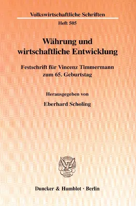 Scholing |  Währung und wirtschaftliche Entwicklung. | Buch |  Sack Fachmedien