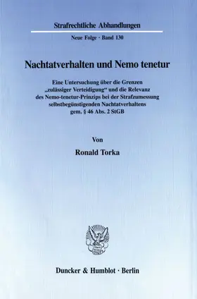 Torka | Nachtatverhalten und Nemo tenetur. | Buch | 978-3-428-10056-9 | www.sack.de