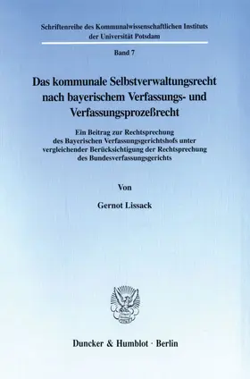 Lissack |  Das kommunale Selbstverwaltungsrecht nach bayerischem Verfassungs- und Verfassungsprozeßrecht. | Buch |  Sack Fachmedien