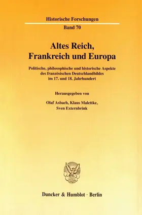 Asbach / Malettke / Externbrink |  Altes Reich, Frankreich und Europa. | Buch |  Sack Fachmedien