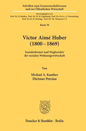 Kanther / Petzina |  Victor Aimé Huber (1800-1869). | Buch |  Sack Fachmedien