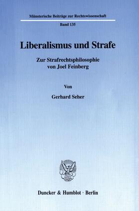 Seher |  Liberalismus und Strafe. | Buch |  Sack Fachmedien