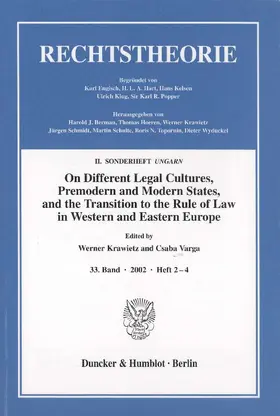Krawietz / Varga |  On Different Legal Cultures, Premodern and Modern States and the Transition to the Rule of Law in Western and Eastern Europe | Buch |  Sack Fachmedien