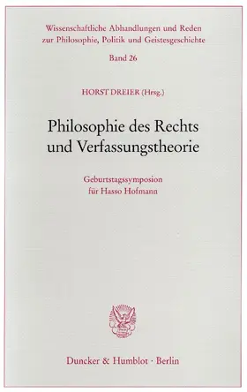 Dreier |  Philosophie des Rechts und Verfassungstheorie. | Buch |  Sack Fachmedien