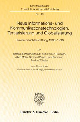 Schaden / Faust / Hofmann | Neue Informations- und Kommunikationstechnologien, Tertiarisierung und Globalisierung. | Buch | 978-3-428-10202-0 | sack.de