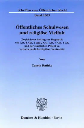 Rathke |  Öffentliches Schulwesen und religiöse Vielfalt. | Buch |  Sack Fachmedien