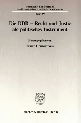 Timmermann | Die DDR - Recht und Justiz als politisches Instrument. | Buch | 978-3-428-10220-4 | sack.de