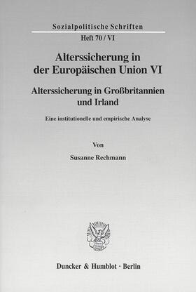Rechmann / Döring / Hauser |  Alterssicherung in der Europäischen Union VI. | Buch |  Sack Fachmedien