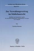 Hamann |  Der Verwaltungsvertrag im Städtebaurecht. | Buch |  Sack Fachmedien