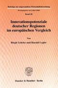 Gehrke / Legler |  Innovationspotenziale deutscher Regionen im europäischen Vergleich. | Buch |  Sack Fachmedien