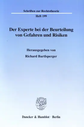 Bartlsperger |  Der Experte bei der Beurteilung von Gefahren und Risiken. | Buch |  Sack Fachmedien