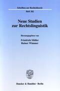 Müller / Wimmer |  Neue Studien zur Rechtslinguistik. | Buch |  Sack Fachmedien