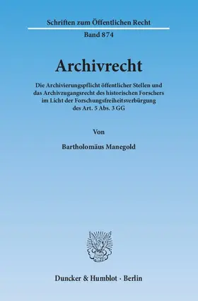 Manegold |  Archivrecht. | Buch |  Sack Fachmedien