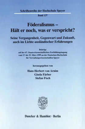 Arnim / Färber / Fisch |  Föderalismus - Hält er noch, was er verspricht? | Buch |  Sack Fachmedien