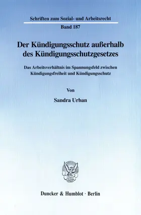 Urban |  Der Kündigungsschutz außerhalb des Kündigungsschutzgesetzes | Buch |  Sack Fachmedien