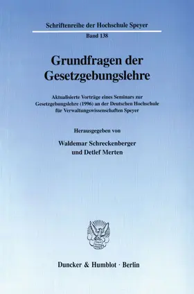 Schreckenberger / Merten |  Grundfragen der Gesetzgebungslehre. | Buch |  Sack Fachmedien