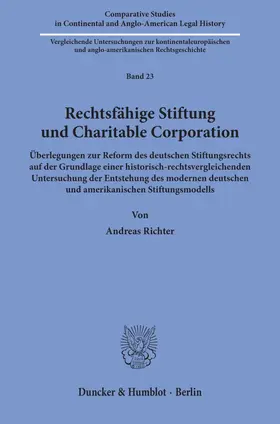Richter |  Rechtsfähige Stiftung und Charitable Corporation. | Buch |  Sack Fachmedien