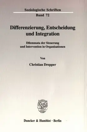 Drepper | Differenzierung, Entscheidung und Integration. | Buch | 978-3-428-10402-4 | www.sack.de
