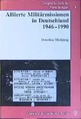 Mußgnug |  Alliierte Militärmissionen in Deutschland 1946-1990 | Buch |  Sack Fachmedien