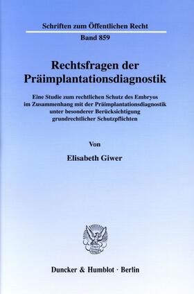Giwer | Rechtsfragen der Präimplantationsdiagnostik. | Buch | 978-3-428-10431-4 | sack.de