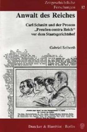 Seiberth | Anwalt des Reiches. | Buch | 978-3-428-10444-4 | sack.de