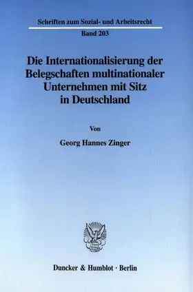 Zinger |  Die Internationalisierung der Belegschaften multinationaler Unternehmen mit Sitz in Deutschland | Buch |  Sack Fachmedien