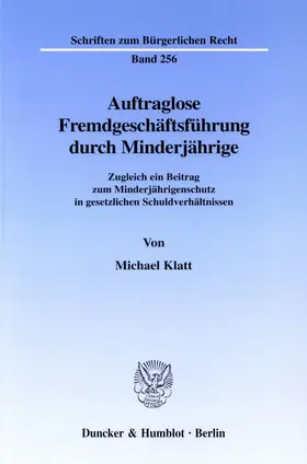 Klatt |  Auftraglose Fremdgeschäftsführung durch Minderjährige. | Buch |  Sack Fachmedien