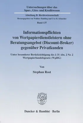 Rost |  Informationspflichten von Wertpapierdienstleistern ohne Beratungsangebot (Discount-Broker) gegenüber Privatkunden. | Buch |  Sack Fachmedien