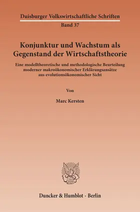 Kersten | Konjunktur und Wachstum als Gegenstand der Wirtschaftstheorie. | Buch | 978-3-428-10525-0 | www.sack.de