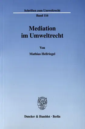 Hellriegel |  Mediation im Umweltrecht. | Buch |  Sack Fachmedien