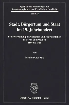 Grzywatz |  Stadt, Bürgertum und Staat im 19. Jahrhundert. | Buch |  Sack Fachmedien