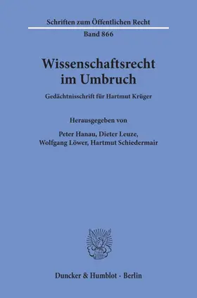 Hanau / Leuze / Löwer |  Wissenschaftsrecht im Umbruch. | Buch |  Sack Fachmedien