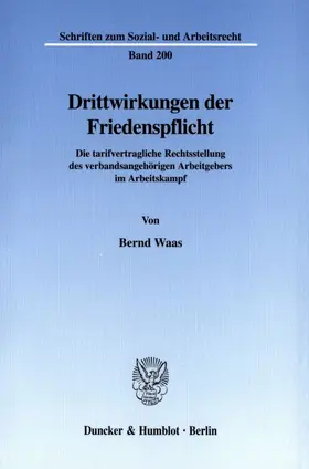 Waas |  Drittwirkungen der Friedenspflicht. | Buch |  Sack Fachmedien