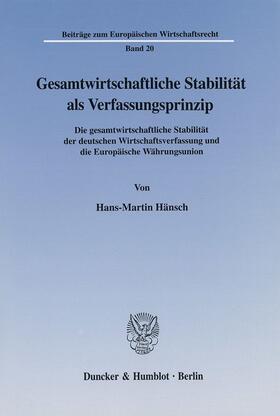 Hänsch | Gesamtwirtschaftliche Stabilität als Verfassungsprinzip. | Buch | sack.de