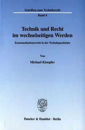 Kloepfer |  Technik und Recht im wechselseitigen Werden. | Buch |  Sack Fachmedien