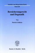 Gödicke |  Bereicherungsrecht und Dogmatik. | Buch |  Sack Fachmedien