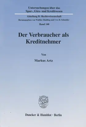 Artz | Der Verbraucher als Kreditnehmer. | Buch | 978-3-428-10628-8 | sack.de