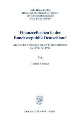 Schmidt |  Schmidt, T: Finanzreformen in der Bundesrepublik Deutschland | Buch |  Sack Fachmedien