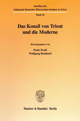 Prodi / Reinhard |  Das Konzil von Trient und die Moderne. | Buch |  Sack Fachmedien