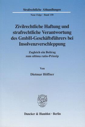 Höffner | Zivilrechtliche Haftung | Buch | 978-3-428-10644-8 | sack.de