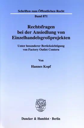 Kopf |  Rechtsfragen bei der Ansiedlung von Einzelhandelsgroßprojekten. | Buch |  Sack Fachmedien